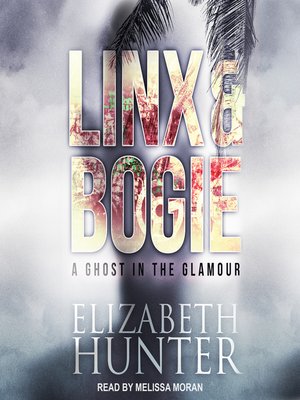 A Ghost in the Glamour--A Linx & Bogie Story - Audiobook